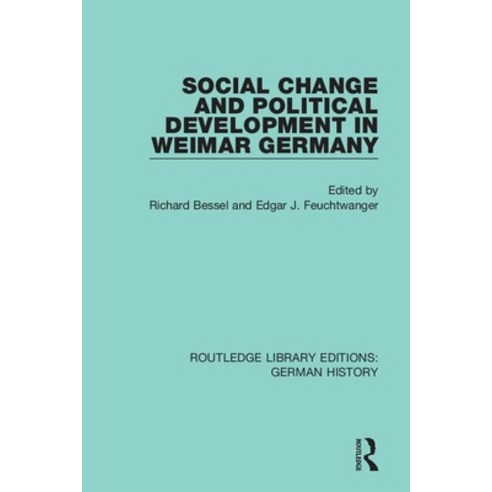 Social Change and Political Development in Weimar Germany Paperback, Routledge, English, 9780367229221