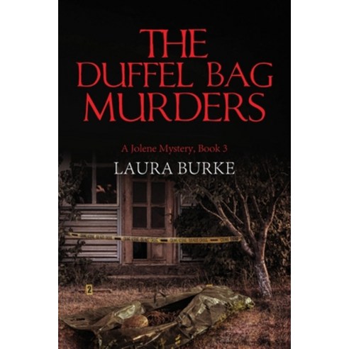 (영문도서) The Duffel Bag Murders: A Jolene Mystery Book 3 Paperback, Arpress, English, 9798893300901