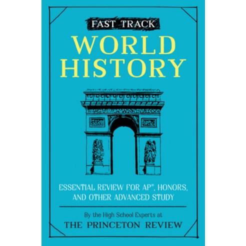 Fast Track: World History: Essential Review for Ap Honors and Other Advanced St