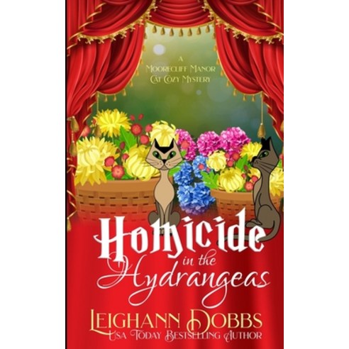 Homicide In The Hydrangeas Paperback, Independently Published, English, 9798717938051