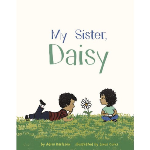 My Sister Daisy Hardcover, Capstone Editions, English, 9781684463848