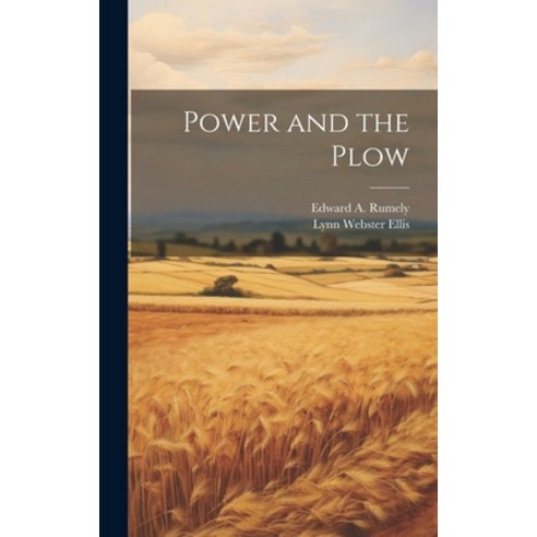 (영문도서) Power and the Plow Hardcover, Legare Street Press, English, 9781019916896