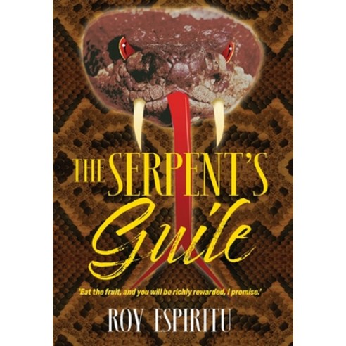 (영문도서) The Serpent''s Guile Hardcover, Outskirts Press, English, 9781977254870