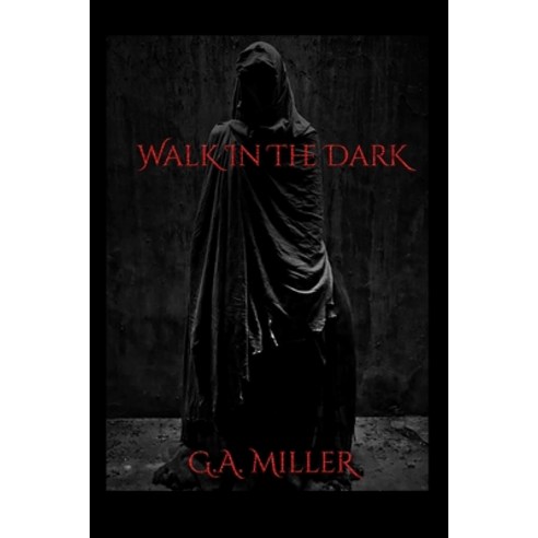 Walk In The Dark Paperback, Lulu.com