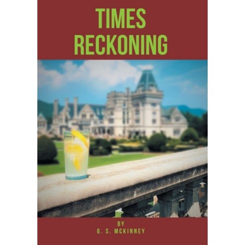 (영문도서) Times Reckoning Hardcover, Fulton Books, English, 9798889821113