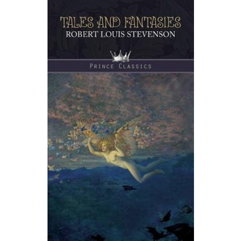 Tales and Fantasies Hardcover, Prince Classics