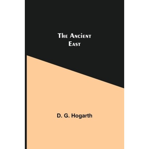 (영문도서) The Ancient East Paperback, Alpha Edition, English, 9789355349606