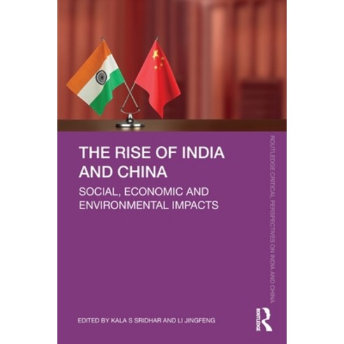 The Rise of India and China: Social Economic and Environmental Impacts Paperback, Routledge Chapman & Hall, English, 9780367562243