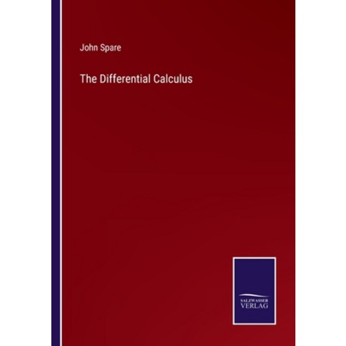 (영문도서) The Differential Calculus Paperback, Salzwasser-Verlag, English, 9783375053963