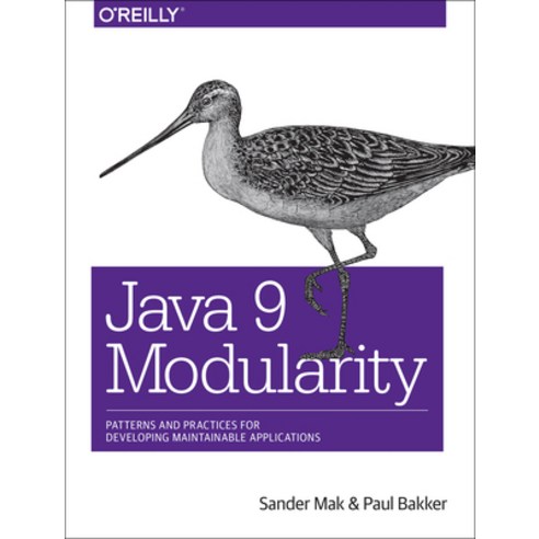Java 9 Modularity: Patterns and Practices for Developing Maintainable ...
