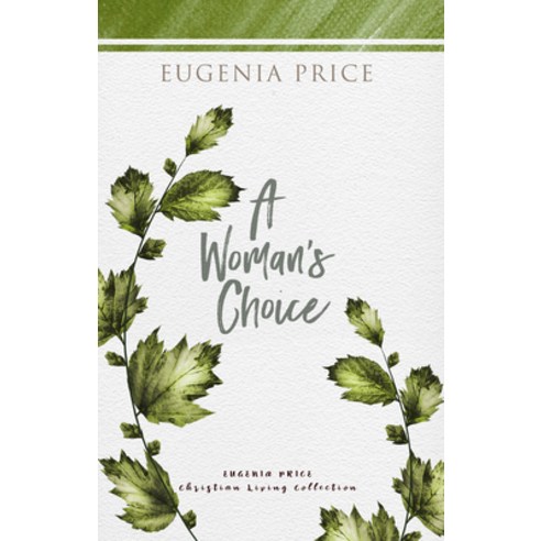 (영문도서) A Woman''s Choice Hardcover, Turner, English, 9781684426683