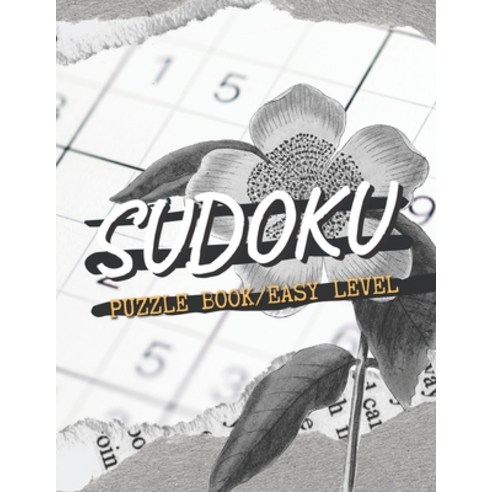 Sudoku Puzzle Book/Easy Level: Sudoku For Beginners/Perfect for Beginners/The Ultimate Book of Easy ... Paperback, Independently Published, English, 9798594464735