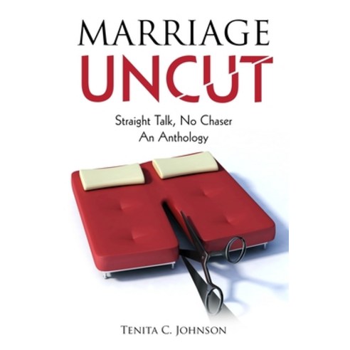 (영문도서) Marriage Uncut: Straight Talk No Chaser Paperback, So It Is Written, English, 9780990424628