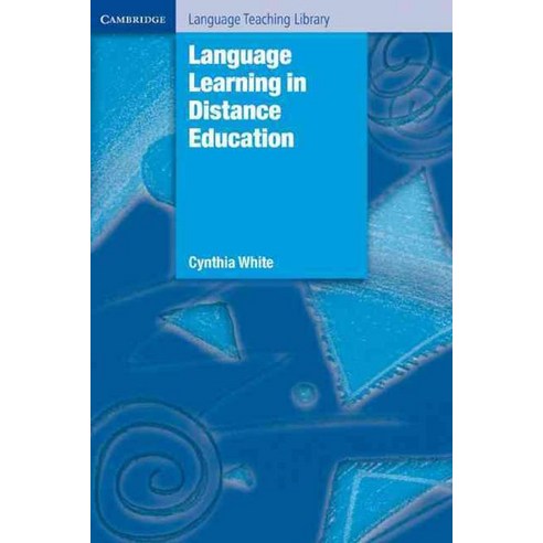 Language Learning in Distance Education, Cambridge