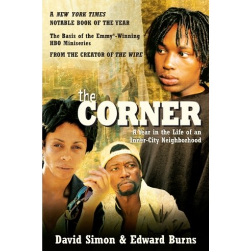 (영문도서) The Corner: A Year in the Life of an Inner-City Neighborhood Paperback, Crown Publishing Group (NY), English, 9780767900317