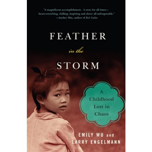 (영문도서) Feather in the Storm: A Childhood Lost in Chaos Paperback, Anchor Books, English, 9780307276629