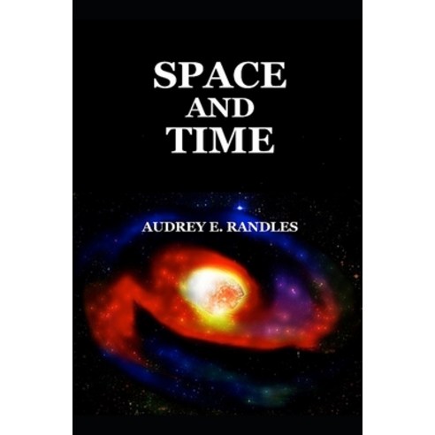 Space and Time Paperback, Independently Published
