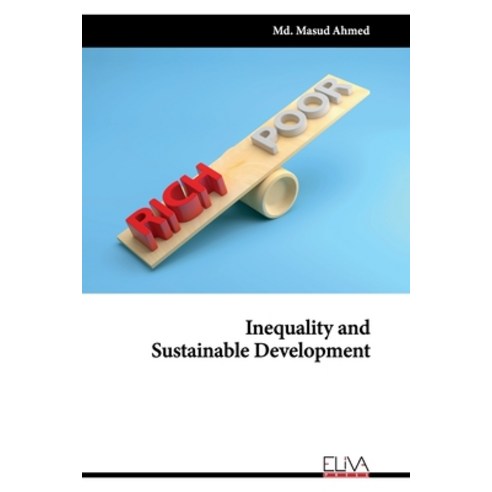 (영문도서) Inequality and Sustainable Development Paperback, Eliva Press, English, 9781636483917