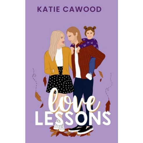 (영문도서) Love Lessons Paperback, Katie Cawood, English, 9798218321529