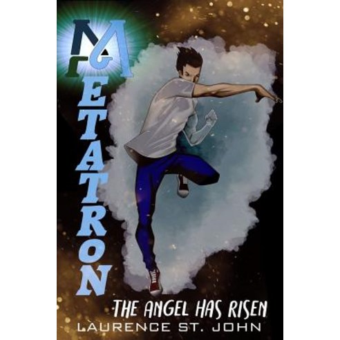 (영문도서) Metatron: The Angel Has Risen Paperback, Independently Published, English, 9781729229835