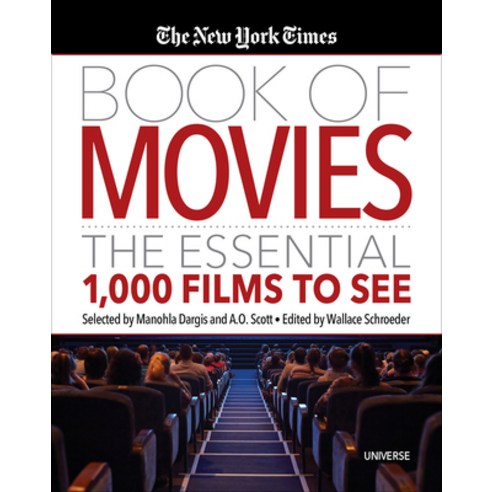 (영문도서) The New York Times Book of Movies: The Essential 1 000 Films to See Hardcover, Universe Publishing(NY), English, 9780789336576