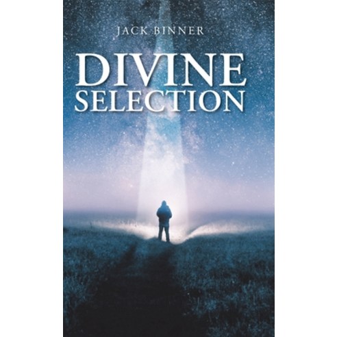 Divine Selection Hardcover, Christian Faith Publishing,..., English, 9781098077075