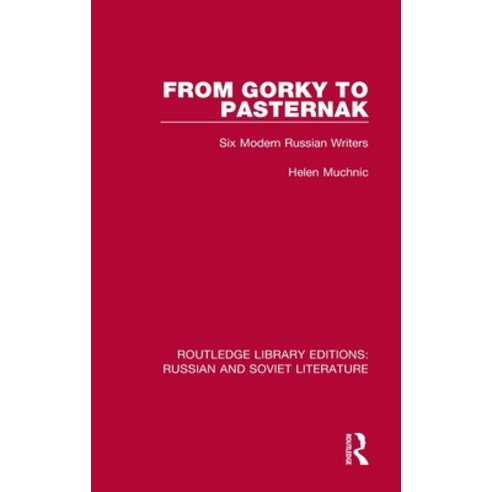 (영문도서) From Gorky to Pasternak: Six Modern Russian Writers Hardcover, Routledge, English, 9780367740962