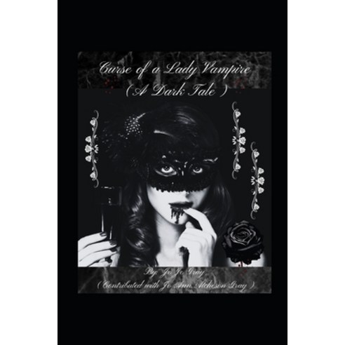 (영문도서) Curse of a Lady Vampire (A Dark Tale) Paperback, Independently Published, English, 9798326200624