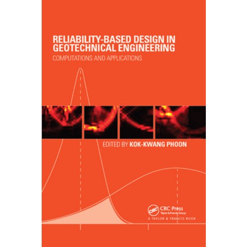 Reliability-Based Design in Geotechnical Engineering: Computations and Applications Paperback, CRC Press, English, 9780367864132