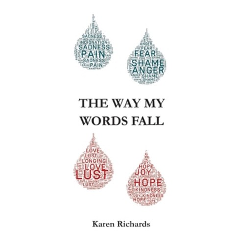 The Way My Words Fall Paperback, Karen Richards, English, 9780648991908