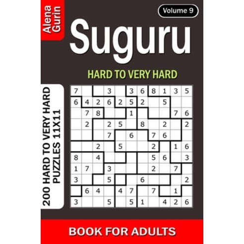Suguru puzzle book for Adults: 200 Hard to Very Hard Puzzles 11x11 (Volume9) Paperback, Independently Published, English, 9798724635288