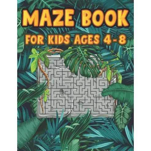 Maze Book For Kids Ages 4-8: School Zone Beginner Levels Challenging Mazes for Kids 4-6 6-8 year ol... Paperback, Independently Published, English, 9798562870308