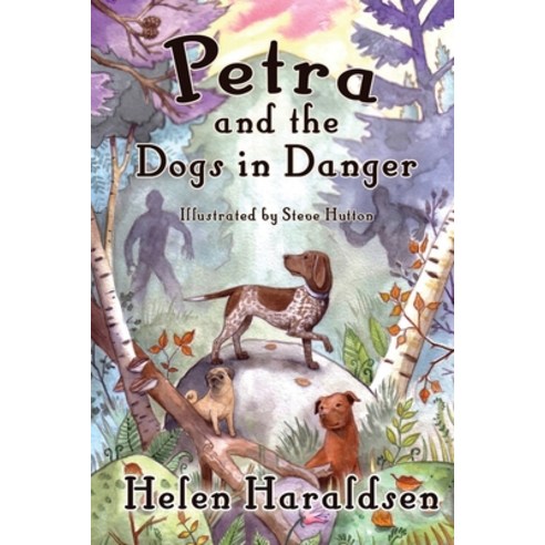 (영문도서) Petra and the Dogs in Danger Paperback, Helen Haraldsen, English, 9781913953072