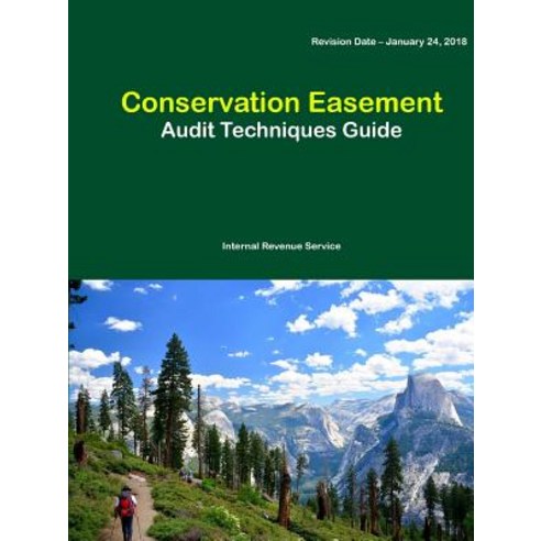 (영문도서) Conservation Easement: Audit Techniques Guide Paperback, Lulu.com, English, 9780359516995