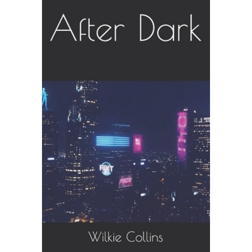 After Dark Paperback, Independently Published, English, 9798592663178