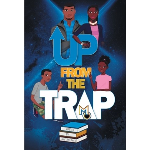 Up From The Trap Hardcover, Melanin Origins LLC