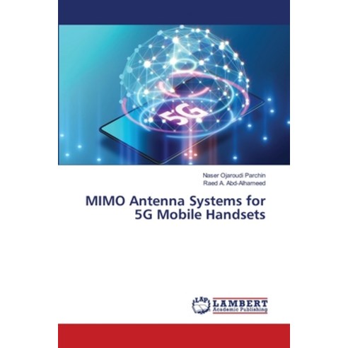 (영문도서) MIMO Antenna Systems for 5G Mobile Handsets Paperback, LAP Lambert Academic Publis..., English, 9786203201901