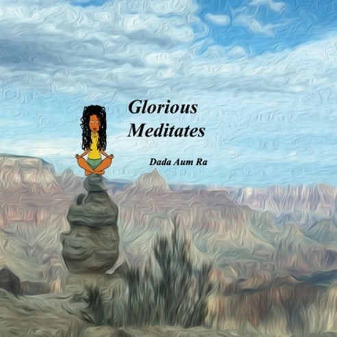 (영문도서) Glorious Meditates Paperback, Aum137 Publishing, English, 9798987027820