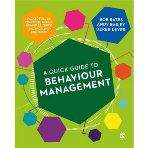 A Quick Guide to Behaviour Management Hardcover, Sage Publications Ltd, English, 9781526424648