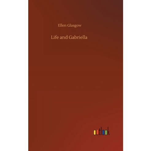Life and Gabriella Hardcover, Outlook Verlag