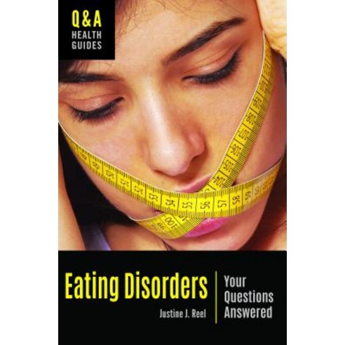 (영문도서) Eating Disorders: Your Questions Answered Hardcover, Greenwood, English, 9781440853043
