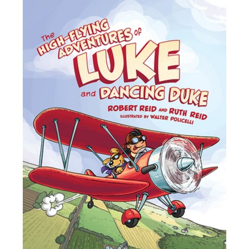 The High Flying Adventures of Luke and Dancing Duke Hardcover, Mascot Books, English, 9781645431886