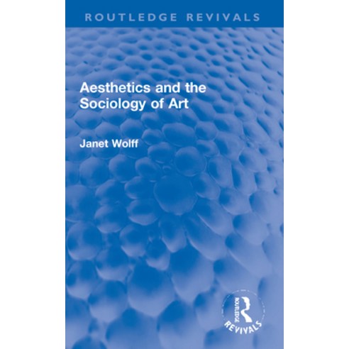 Aesthetics and the Sociology of Art Paperback, Routledge, English, 9780367677534