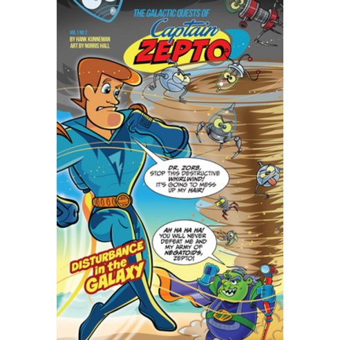 (영문도서) The Galactic Quests of Captain Zepto: Issue 2: Disturbance in the Galaxy Paperback, Destiny Image Incorporated, English, 9780768459722
