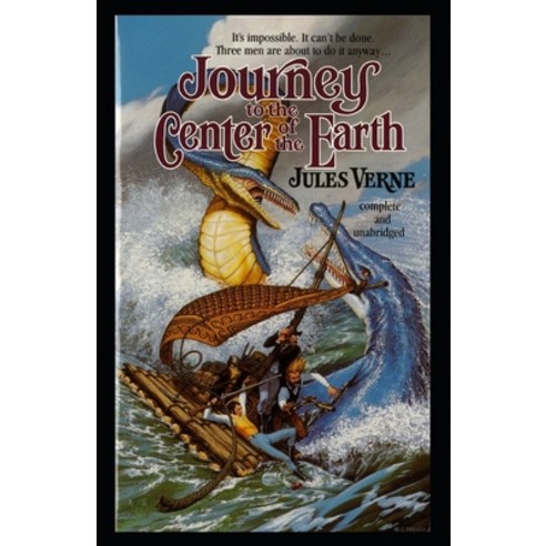 Journey to the Center of the Earth (Annotated Edition) Paperback, Independently Published