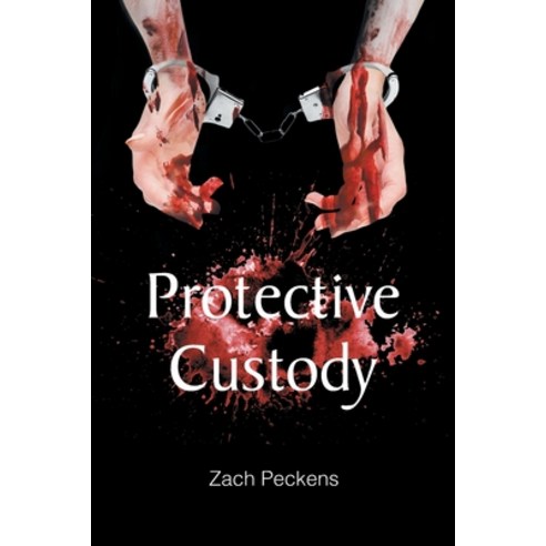 (영문도서) Protective Custody Paperback, Newman Springs, English, 9781636925165