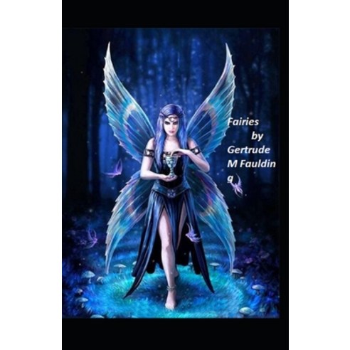 Fairies: Illustrated Edition Paperback, Independently Published, English, 9798739568830