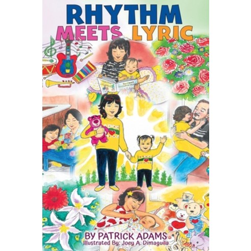 Rhythm Meets Lyric Hardcover, Patrick Adams Books, LLC, English, 9781952472169
