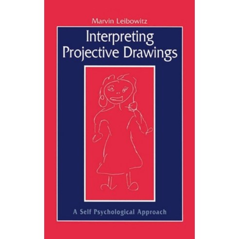(영문도서) Interpreting Projective Drawings: A Self-Psychological Approach Hardcover, Routledge, English, 9780876309339