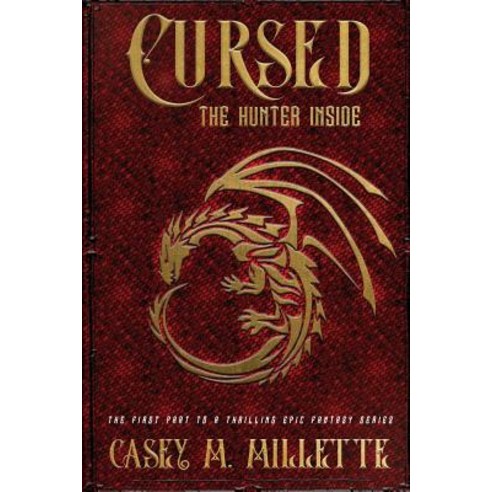 Cursed: The Hunter Inside Paperback, Createspace Independent Publishing Platform